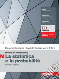 Moduli di matematica. Modulo M: La statistica e la probabilità. Per le Scuole superiori. Con espansione online libro