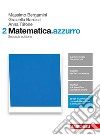 Matematica.azzurro. Per le Scuole superiori. Con aggiornamento online. Vol. 2: Algebra, geometria, probabilità libro