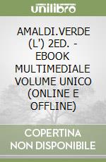 AMALDI.VERDE (L') 2ED. - EBOOK MULTIMEDIALE VOLUME UNICO (ONLINE E OFFLINE) libro