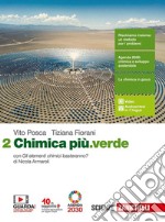 Chimica piÃ¹.verde. Per le Scuole superiori. Con e-book. Con espansione online. Vol. 2 libro usato