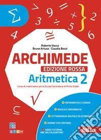 Archimede. Edizione rossa. Per la Scuola media. Vol. 2: Aritmetica 2 + Geometria 2 + Laboratorio 2