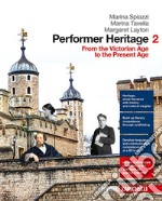 Performer heritage. Con aggiornamento online. Vol. 2: From the Victorian age to the present age.