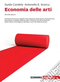 Economia delle arti. Con e-book libro