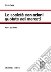 Le società con azioni quotate nei mercati libro di Cera Mario