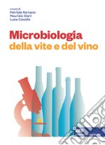 Microbiologia della vite e del vino. Con e-book