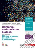 Carbonio, metabolismo, biotech. Chimica organica, biochimica e biotecnologie. Per le Scuole superiori. Con Contenuto digitale (fornito elettronicamente) libro usato