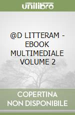 @D LITTERAM - EBOOK MULTIMEDIALE VOLUME 2 libro