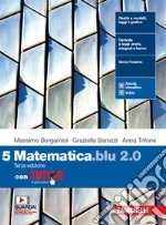 Matematica blu 2.0. Con Tutor. Per le Scuole superiori. Con e-book. Con espansione online. Vol. 5 libro usato