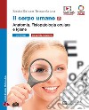 Corpo umano. Per gli Ist. professionali: ottici. Con e-book. Con espansione online (Il). Vol. 2: Anatomia, fisiopatologia oculare e igiene libro