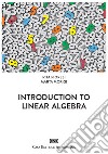 Introduction to linear algebra libro di Fioresi Rita Morigi Marta