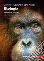 Etologia. Un approccio evolutivo. Con e-book