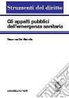 Gli appalti pubblici dell'emergenza sanitaria libro