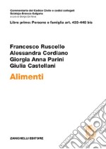 Alimenti. Vol. 1: Persone e famiglia art. 433-448 bis libro