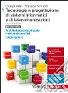 Tecnologia e progettazione di sistemi informatici  libro