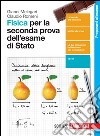 Fisica per la seconda prova dell'esame di stato. P libro