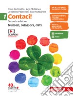 Contaci! Vol. 1: Numeri, relazioni, dati-Misure, spazio e figure libro usato