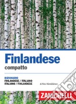 Finlandese compatto. Dizionario finlandese-italiano italia-suomi. Ediz. bilingue