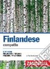 Finlandese compatto. Dizionario finlandese-italiano italia-suomi. Ediz. bilingue libro di Hämäläinen Aira