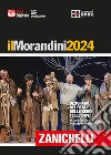 Il Morandini 2024. Dizionario dei film e delle serie televisive. Ediz. plus. Con aggiornamento online. Con app libro di Morandini Laura Morandini Luisa Morandini Morando