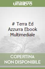 # Terra Ed Azzurra Ebook Multimediale libro