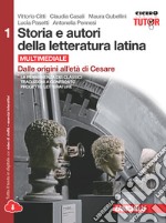 Storia e autori della letteratura latina-Itinera compone. ediz. rossa.Con e-book. Per le Scuole superiori. Con espansione online. Vol. 1: Dalle origini all'età di Cesare libro