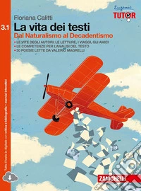 La vita dei testi. Per le Scuole superiori. Con e- libro