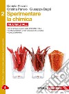 Sperimentare la chimica. Per le Scuole superiori. Con e-book. Con espansione online. Vol. 2 libro