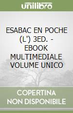 ESABAC EN POCHE (L') 3ED. - EBOOK MULTIMEDIALE VOLUME UNICO libro