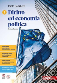 Diritto ed economia politica. Per le Scuole superiori. Vol. 3