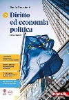 Diritto ed economia politica. Per le Scuole superiori. Vol. 3 libro