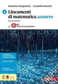Lineamenti di matematica.azzurro. Con laZ Tutor. Per le Scuole superiori. Vol. 1 libro