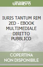 IURIS TANTUM RIM 2ED  - EBOOK MULTIMEDIALE DIRITTO PUBBLICO libro