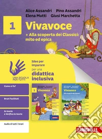 Vivavoce. Idee per imparare. Con Alla scoperta dei Classici: mito e epica. Per la Scuola media. Con ebook. Con espansione online. Vol. 1 libro