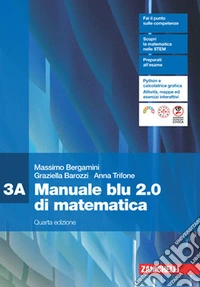 Manuale blu 2.0 di matematica. Confezione 3. Per le Scuole superiori libro