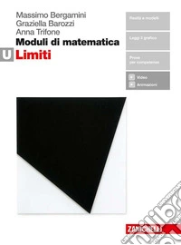 Moduli di matematica. Modulo U: i limiti. Per le Scuole superiori. Con e-book libro
