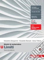 Moduli di matematica. Modulo U bianco: Limiti. Per le Scuole superiori. Con espansione online libro