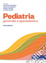 Pediatria generale e specialistica. Con e-book