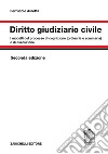 Diritto giudiziario civile. I modelli del processo di cognizione (ordinaria e sommaria) e di esecuzione libro