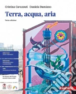 TERRA, ACQUA, ARIA 3ED. - VOLUME UNICO (LDM) libro