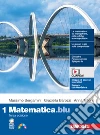 Matematica.blu. Per le Scuole superiori. Con e-book. Con espansione online. Vol. 1 libro