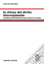 In difesa del diritto internazionale libro