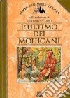 L'ultimo dei mohicani libro