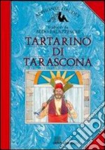 Tartarino di Tarascona libro