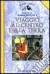 Viaggio al centro della terra libro