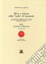 Mito e scienza nella Leda di Leonardo. XXX lettura vinciana libro