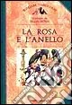 La rosa e l'anello