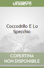 Coccodrillo E Lo Specchio