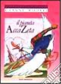 Il pianeta Acca Zeta libro