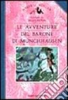 Le avventure del barone di Münchhausen libro