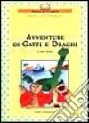 Avventure Di Gatti E Draghi libro